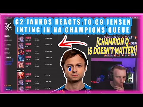 G2 Jankos Reacts To C9 Jensen INTING In NA Champions Queue