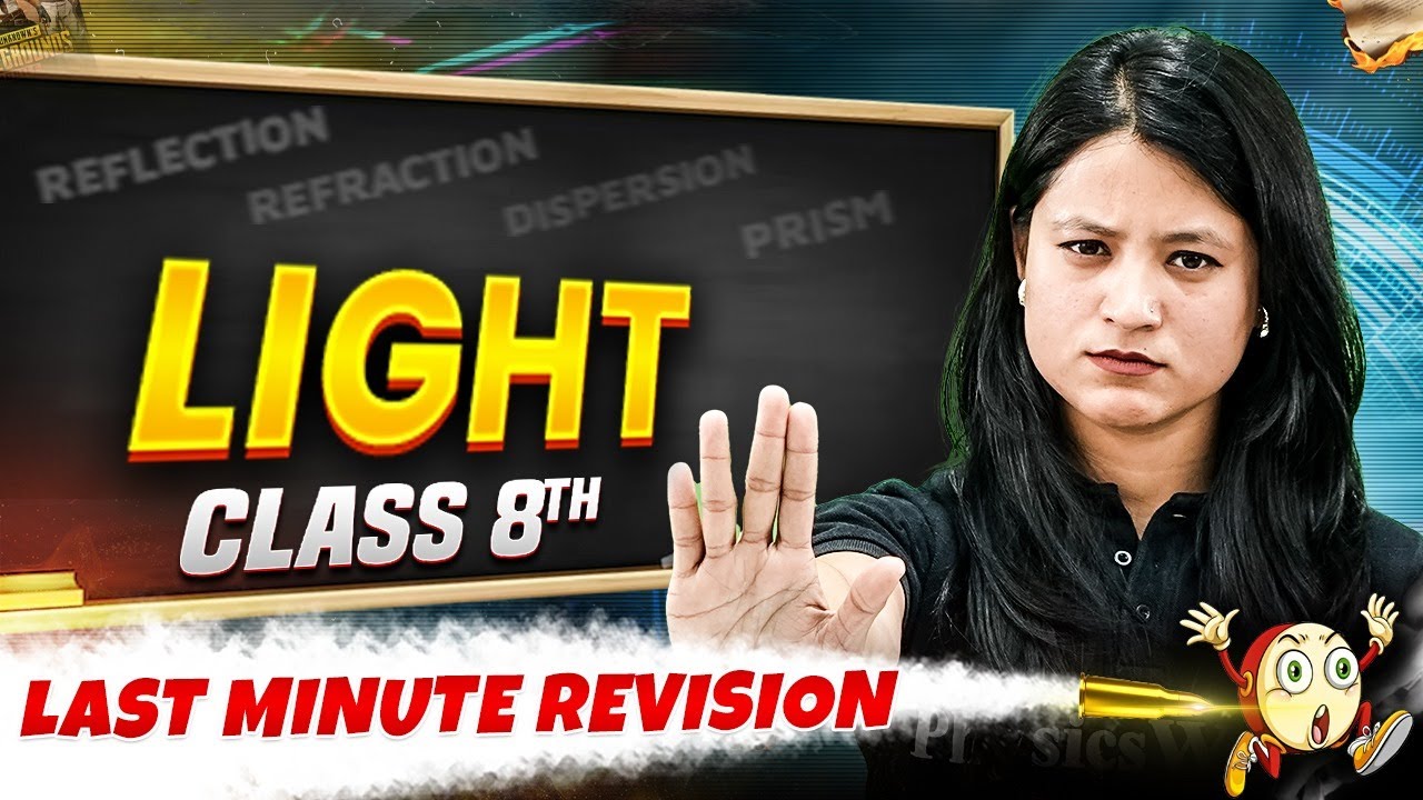Class 8th | Physics | Light in One Shot | Last Minute Revision Series🔥