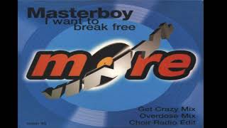 MasterBoy - I Want To Break Free