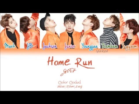 GOT7 - Home Run - (Color Coded Han|Rom|Eng Lyrics) | by Yankat