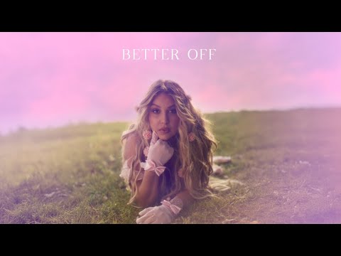 Alexandra Kay - Better Off (Official Lyric Video)