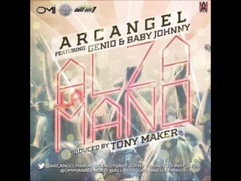 ALZA LA MANO - Arcangel Ft. Genio Y Baby Johnny