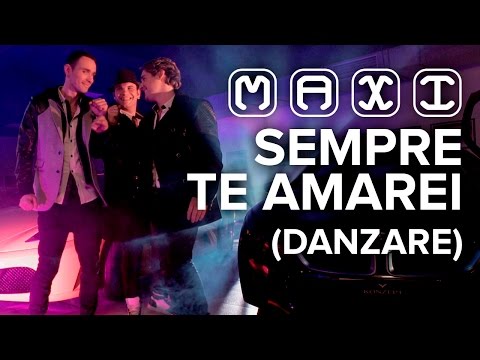 MAXI - SEMPRE TE AMAREI (DANZARE) | Official Video