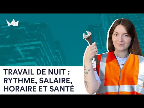 Travailler de nuit : entre rythme de travail, rémunération, horaire et santé