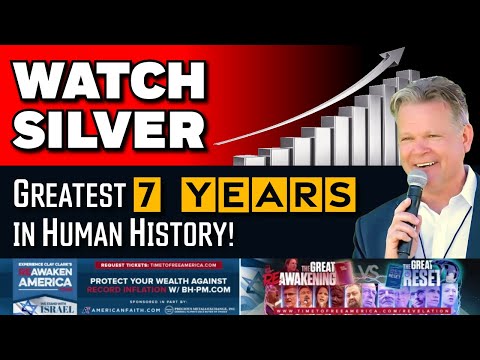 Silver and the GREATEST 7 YEARS in Human History!! Bo Polny, Andrew Sorchini, Clay Clark