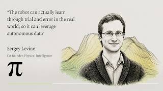 Physical Intelligence Co-Founder Sergey Levine on Building a Brain for Robots