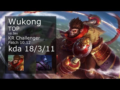 Wukong Top vs Jax - KR Challenger 18/3/11 Patch 10.12 Gameplay // [롤] 오공 vs 잭스 탑