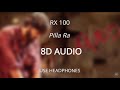 Pilla Ra 8D AUDIO RX 100