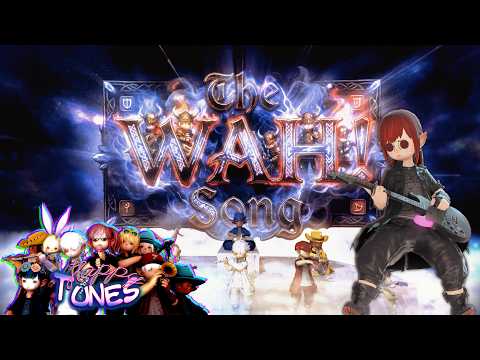 Happy Tunes – The WAH! Song ⚔️🎶🌞