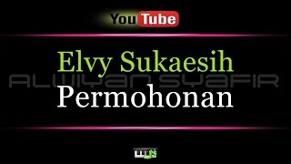 Download lagu Karaoke Elvy Sukaesih - Permohonan mp3 Download lagu Karaoke Elvy Sukaesih - Permohonan mp3