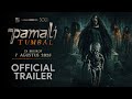 Pamali Tumbal Official Trailer
