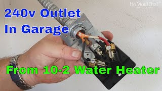 From Hot Water to Hot Wiring: 10-2 Outlet Install Fun! Installing 10-2 220v , 240v Outlet In Garage
