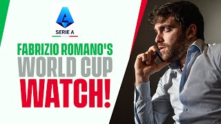 Fabrizio Romano's World Cup Watch | Serie A | CBS Sports Golazo