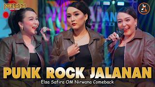 Download lagu PUNK ROCK JALANAN - Elsa Safira | Dangdut Koplo | OM NIRWANA COMEBACK mp3