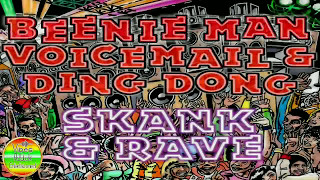 Beenie Man , Voicemail Ft. Ding Dong - Skank &amp; Rave (Official Audio) May 2017