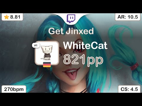 [Live] WhiteCat | Agnete Kjolsrud - Get Jinxed [Mismagius' Challenger] +HDDT 99.02% {#1 821pp FC}