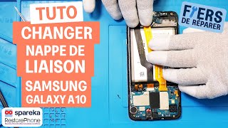 Comment changer la nappe de liaison d'un Samsung Galaxy A10 - tuto