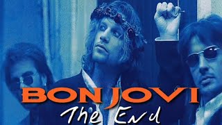 Bon Jovi | The End