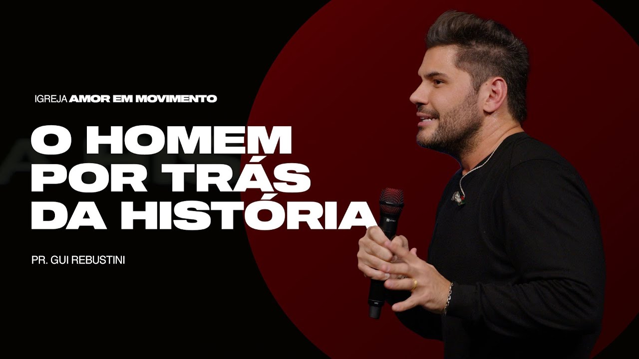 Gui Rebustini | O homem por trás da história