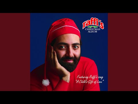 A Childs Gift Of Love - Raffi
