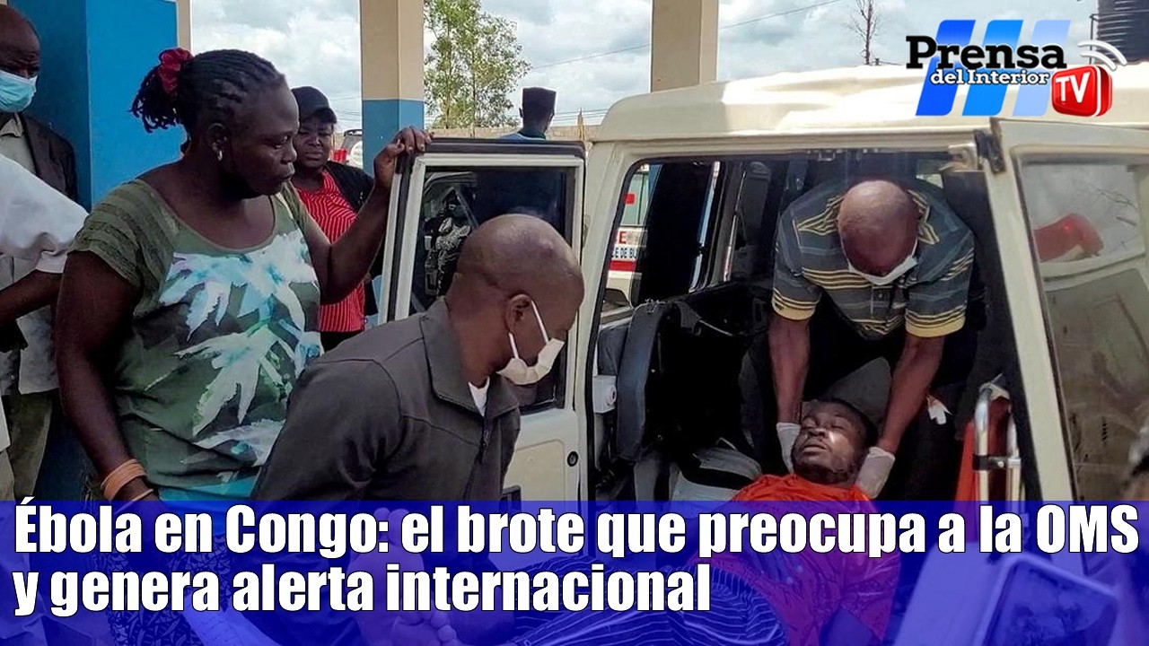 Alerta por ébola en Congo: La OMS teme una expansión regional