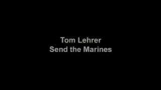 Tom Lehrer - Send the Marines - with spoken intro and widescreen.FLV