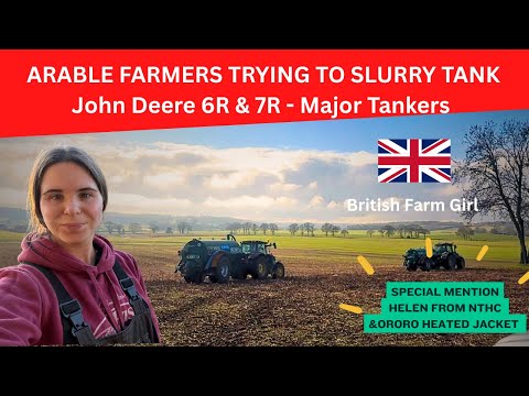 ARABLE FARMERS TRYING TO SLURRY TANK WITH John Deere 6R & 7R 
