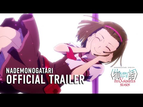 afbeelding MONOGATARI Series OFF & MONSTER Season (NADEMONOGATARI) Official Trailer [Subtitled]