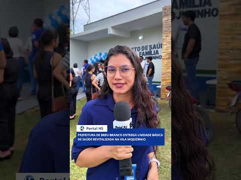 PREFEITURA DE BREU BRANCO ENTREGA UNIDADE BÁSICA DE SAÚDE REVITALIZADA NA VILA MOJUZINHO