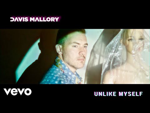 Davis Mallory - Unlike Myself