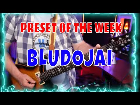 Axe-Fx III/FM9/FM3 Preset Of The Week - BLUDIOJAI!
