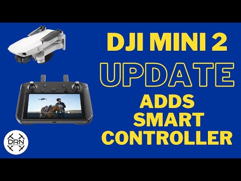 DJI Smart Controller Update for Mini 2 Drone - What You Need to Know!