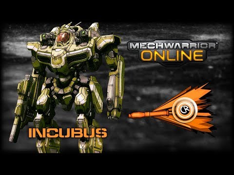 MechWarrior Online - Incubus INC-4 gameplay