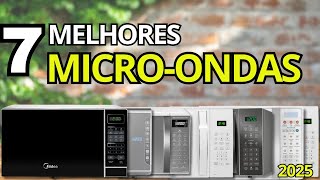 7 melhores MICROONDAS em oferta de 2025| Qual o MELHOR MICROONDAS comprar?| MICROONDAS bom e barato