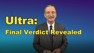Ultra: Final Verdict Revealed