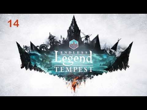 Endless Legend - Tempest: Let's Play (Part 14)