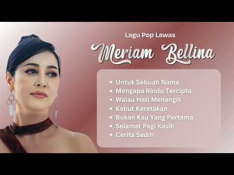 Meriam Bellina Lagu Jadul Nostalgia | Kumpulan Lagu Lawas #MeriamBellina