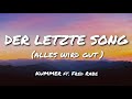 KUMMER feat. Fred Rabe - Der Letzte Song (Alles Wird Gut) LYRICS