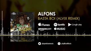 Download lagu Alfons - Basta Boi (Alvix Remix) mp3