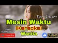 MESIN WAKTU Budi Doremi KARAOKE Nada Wanita DIS DO