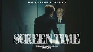 Download lagu EPIK HIGH - SCREEN TIME Feat. HOSHI (SEVENTEEN) Lirik Terjemahan Indonesia mp3 Download lagu EPIK HIGH - SCREEN TIME Feat. HOSHI (SEVENTEEN) Lirik Terjemahan Indonesia mp3