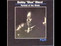 Bobby Bland - These Are Things That A Woman Needs