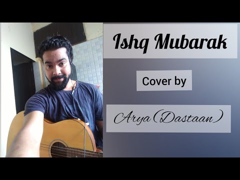 Arya Dastaan Ishq Mubarak Cover song By Arya Dastaan