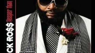 06. Rick Ross Feat. The Dream - All I Really Want (Deeper Than Rap)