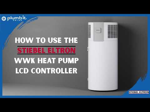 How To Use The Stiebel Eltron WWK Heat Pump LCD Controller