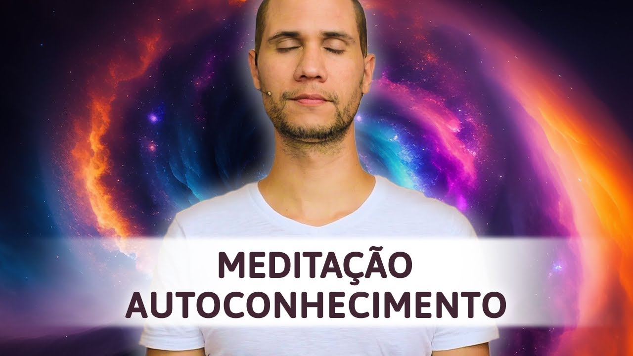 MEDITAÇÃO PARA AUTOCONHECIMENTO