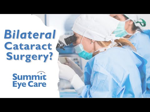 Bilateral Cataract Surgery with Summit Eye Care