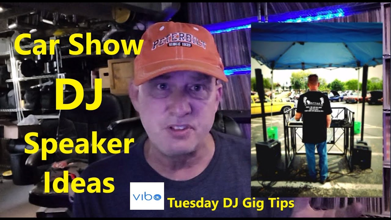 DJ Speakers For Car Shows - Thoughts & Ideas -  Tuesday DJ Gig Tips