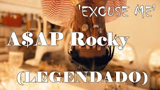A$AP Rocky - Excuse Me (Music Video) (LEGENDADO)