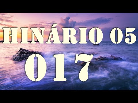 HINO 17 CCB - Ó Senhor, vem visitar-me (Gilson Xavier)